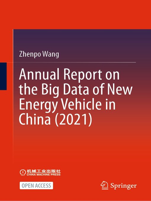 Title details for Annual Report on the Big Data of New Energy Vehicle in China (2021) by Zhenpo Wang - Available